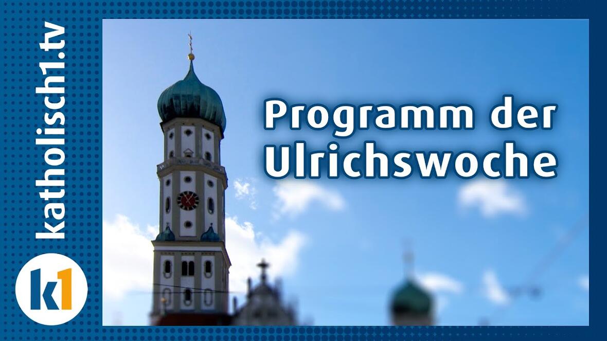 Video Vorbericht Ulrichswoche