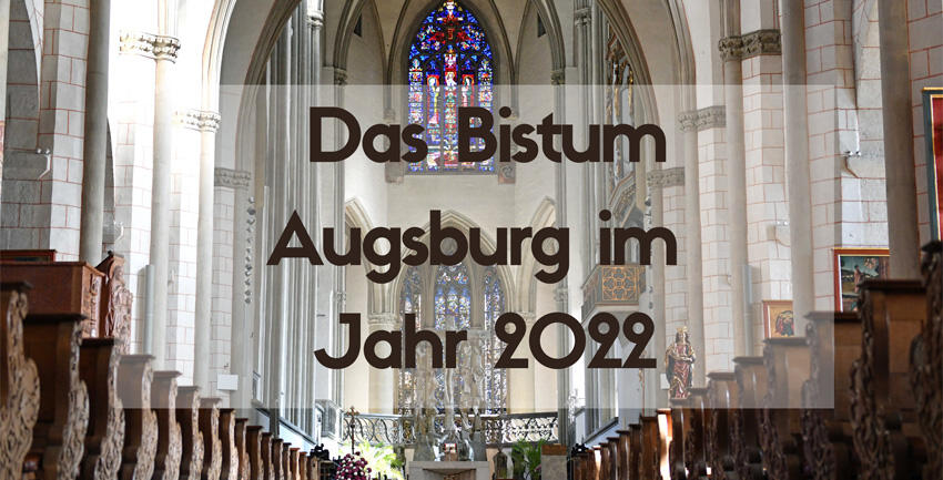 Jahresrückblick Bistum Augsburg 
