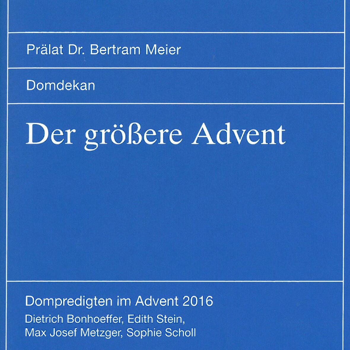 der-groessere-advent-adventspredigten-von-domprediger-praelat-dr-meier1796634