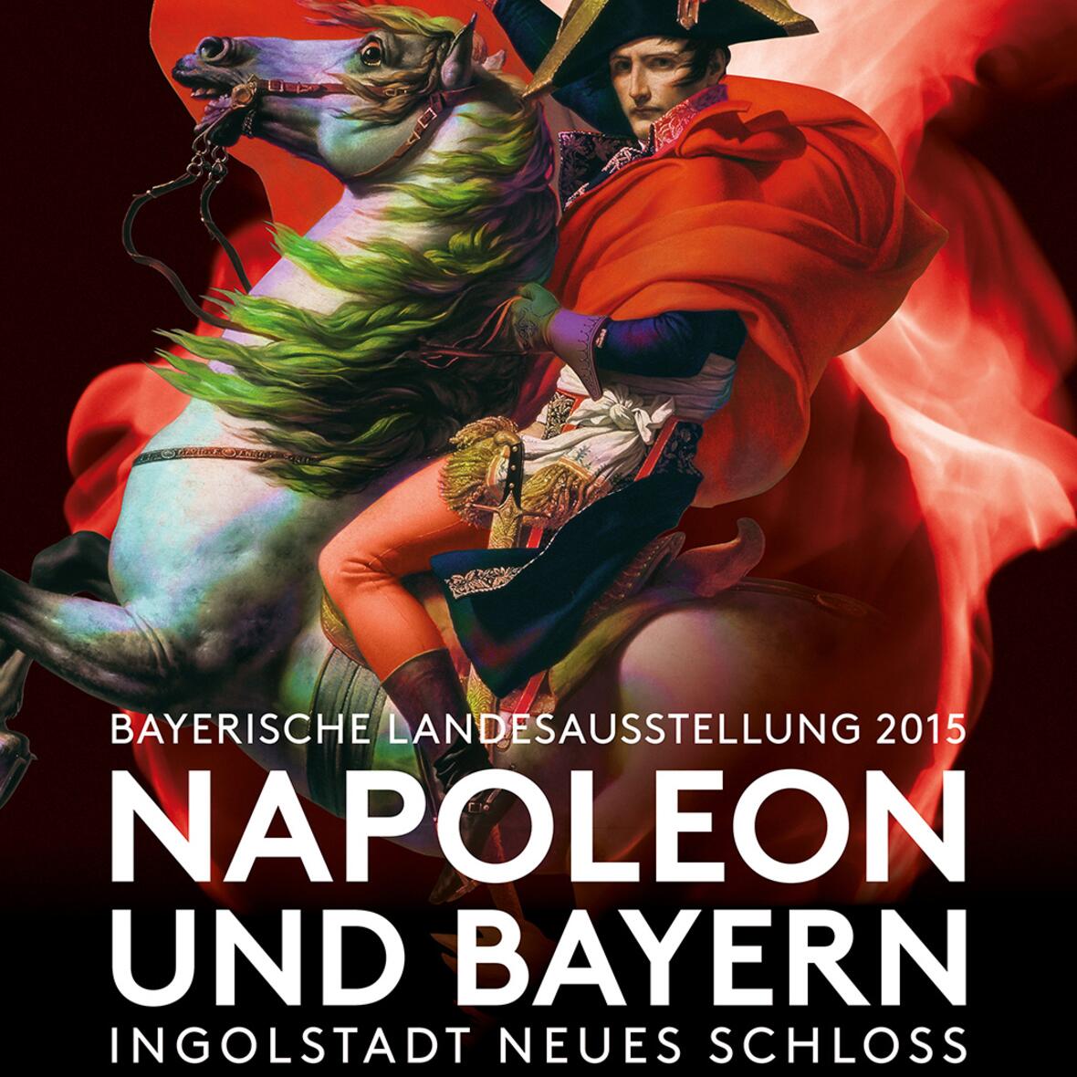 Plakatmotiv „Napoleon und Bayern“ Grafik unter Verwendung des Details aus: Bonaparte überquert die Alpen am St. Bernhard (Napoleon am Großen St. Bernhard) (Bonaparte franchissant les Alpes au Grand-Saint-Bernard) Gemälde, Öl/LW, Jacques-Louis David, 1801 (© Grafik: Büro Wilhelm, Amberg, Foto: Belvedere, Wien)