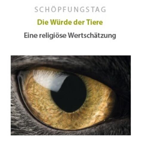 dioezesaner-schoepfungstag-ueber-die-wuerde-der-tiere-eine-religioese-wertschaetzung1339558
