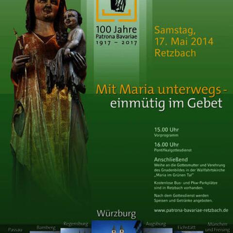 100-jahre-patrona-bavariae-1917-2017-die-bayerischen-dioezesen-pilgern-im-mai-gemeinsam-nach-retzbach-bei-wuerzburg1143411