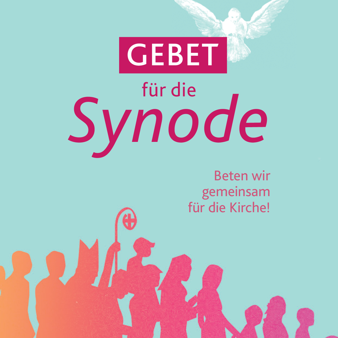 Das Gebet für die Synode ist ein Gebet für die Kirche. 