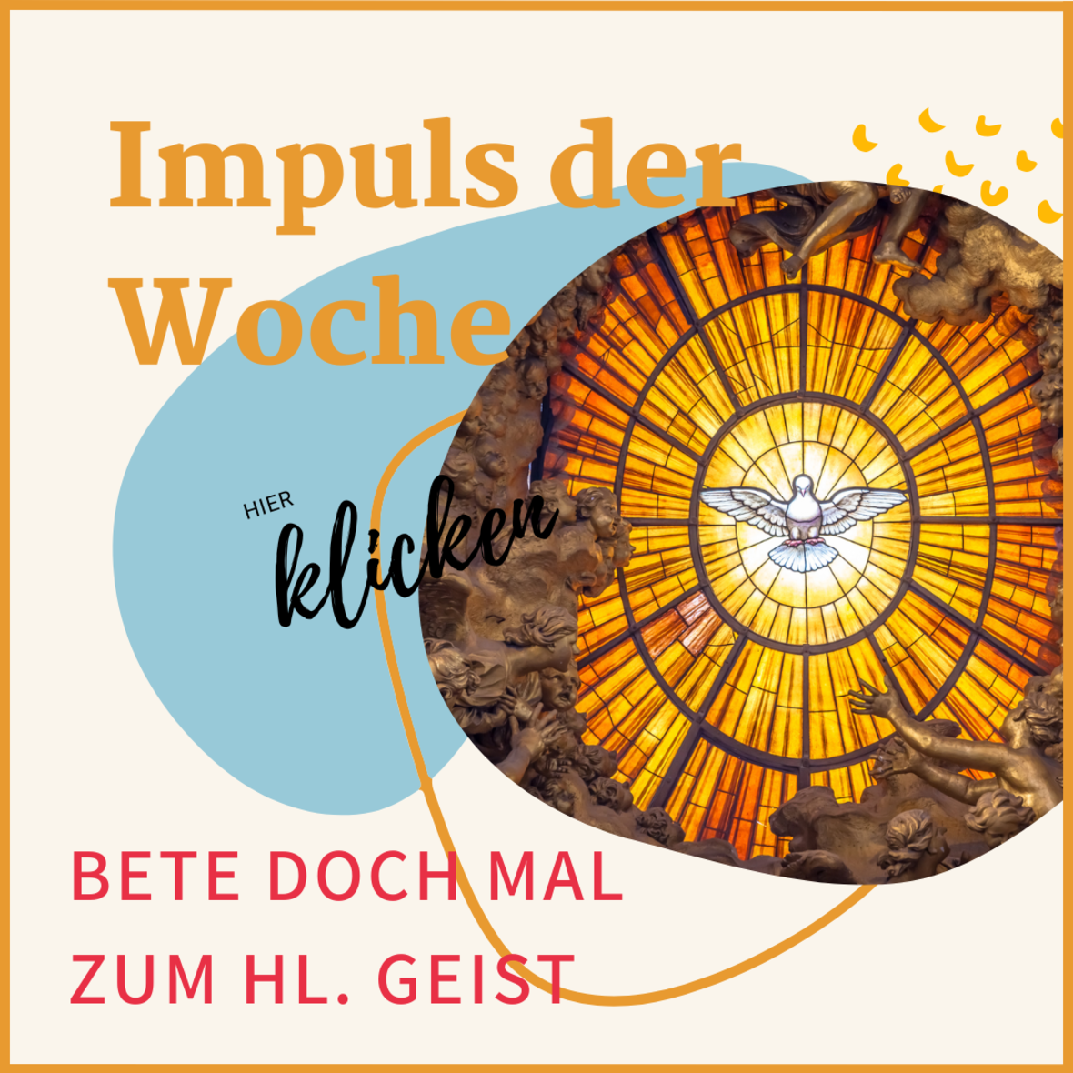 news-der-woche_katharina_bete-doch-mal-zum-hl-geist